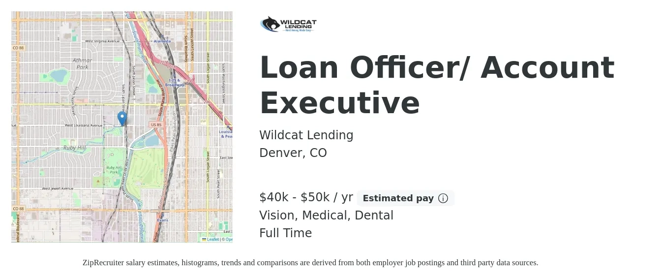 Wildcat Lending job posting for a Loan Officer/ Account Executive in Denver, CO with a salary of $40,000 to $50,000 Yearly and benefits including dental, medical, and vision with a map of Denver location.