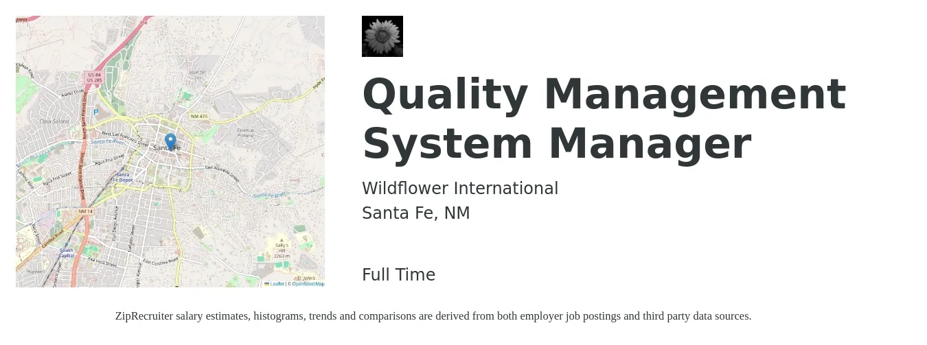 Wildflower International job posting for a Quality Management System Manager in Santa Fe, NM with a salary of $43,200 to $133,500 Yearly with a map of Santa Fe location.