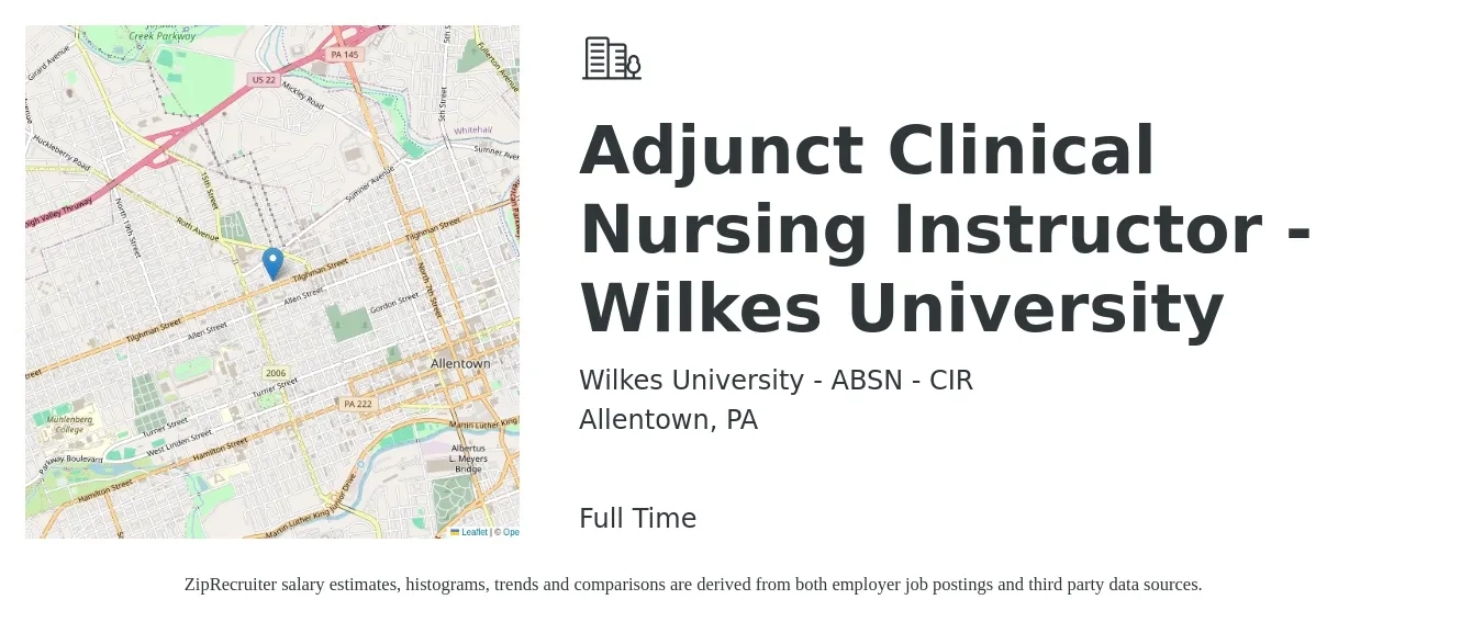 Wilkes University - ABSN - CIR job posting for a Adjunct Clinical Nursing Instructor - Wilkes University in Allentown, PA with a salary of $50 Hourly with a map of Allentown location.