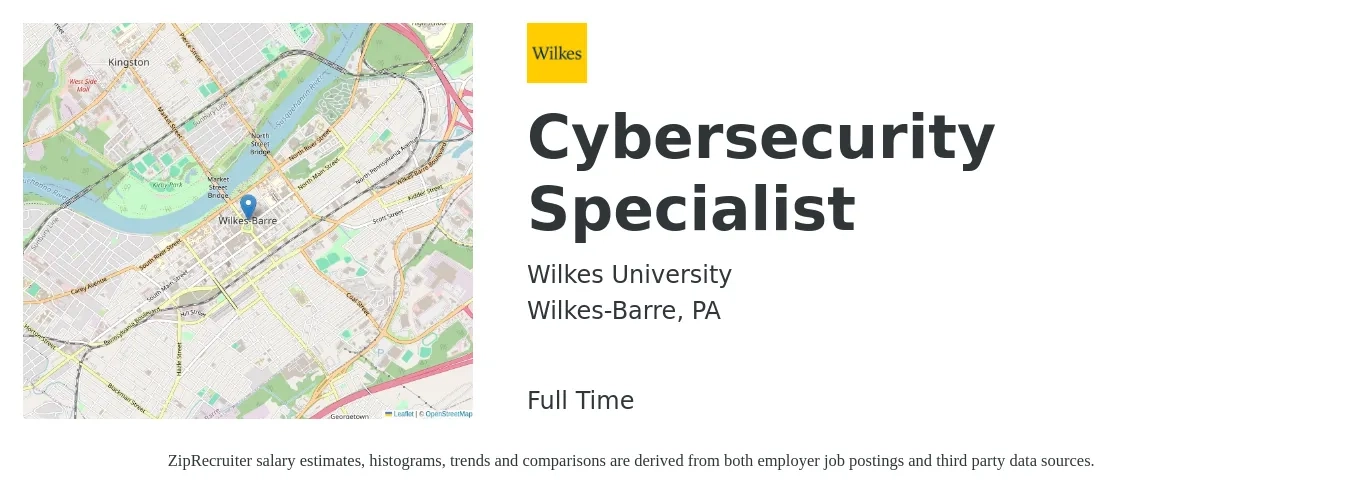 Wilkes University job posting for a Cybersecurity Specialist in Wilkes-Barre, PA with a salary of $75,200 to $107,300 Yearly with a map of Wilkes-Barre location.