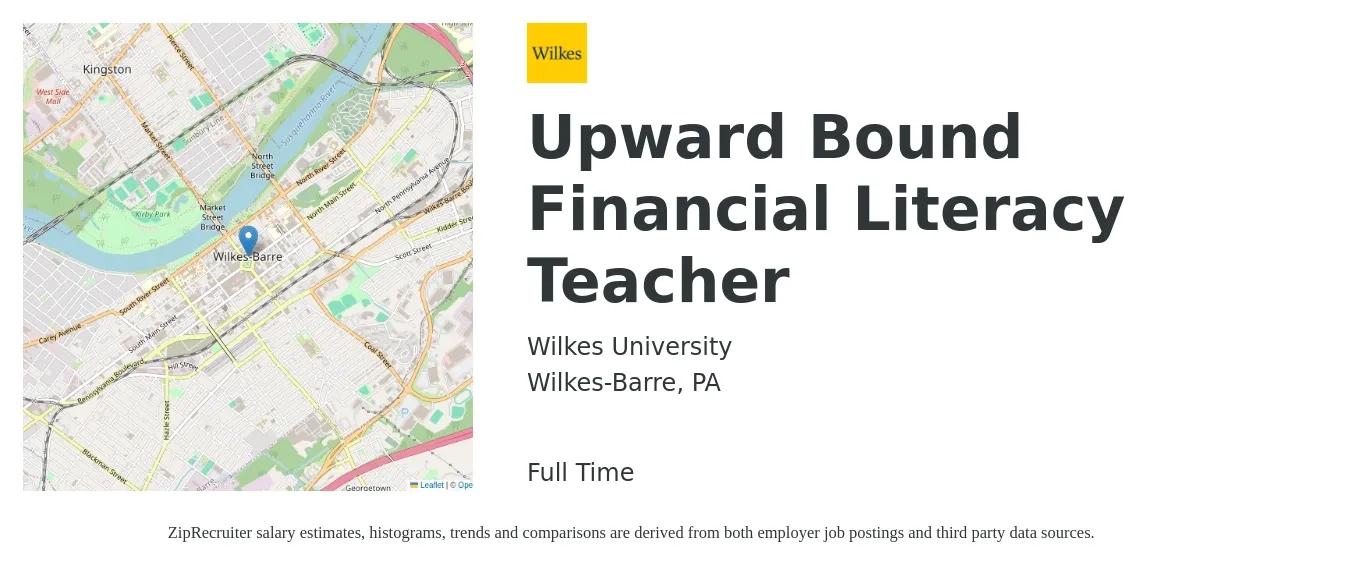 Wilkes University job posting for a Upward Bound Financial Literacy Teacher in Wilkes-Barre, PA with a salary of $20 to $36 Hourly with a map of Wilkes-Barre location.