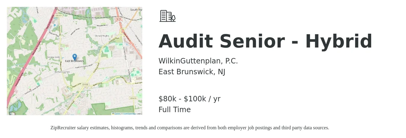 WilkinGuttenplan, P.C. job posting for a Audit Senior - Hybrid in East Brunswick, NJ with a salary of $80,000 to $100,000 Yearly with a map of East Brunswick location.