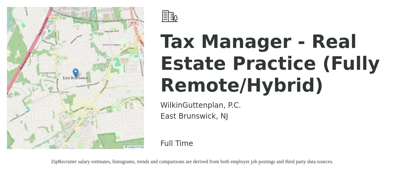 WilkinGuttenplan, P.C. job posting for a Tax Manager - Real Estate Practice (Fully Remote/Hybrid) in East Brunswick, NJ with a salary of $110,000 to $160,000 Yearly with a map of East Brunswick location.
