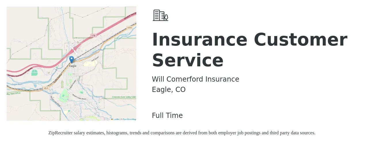 Will Comerford Insurance job posting for a Insurance Customer Service in Eagle, CO with a salary of $17 to $23 Hourly with a map of Eagle location.