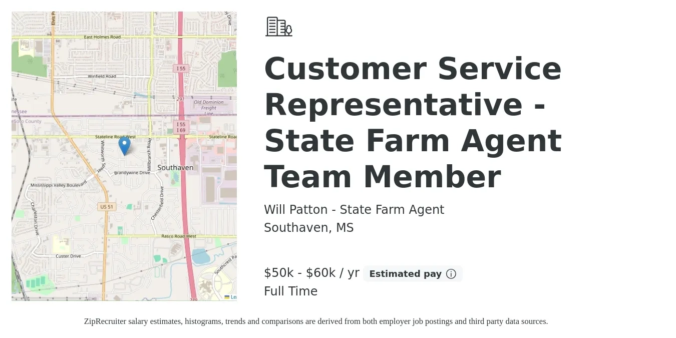 Will Patton - State Farm Agent job posting for a Customer Service Representative - State Farm Agent Team Member in Southaven, MS with a salary of $50,000 to $60,000 Yearly with a map of Southaven location.
