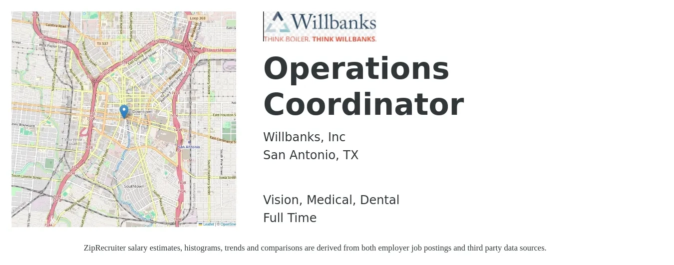 Willbanks, Inc job posting for a Operations Coordinator in San Antonio, TX with a salary of $18 to $26 Hourly and benefits including life_insurance, medical, retirement, vision, and dental with a map of San Antonio location.