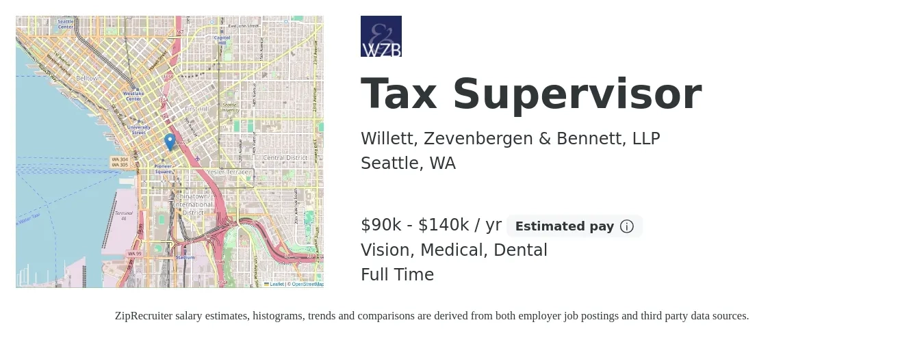 Willett, Zevenbergen & Bennett, LLP job posting for a Tax Supervisor in Seattle, WA with a salary of $90,000 to $140,000 Yearly and benefits including dental, medical, pto, retirement, and vision with a map of Seattle location.