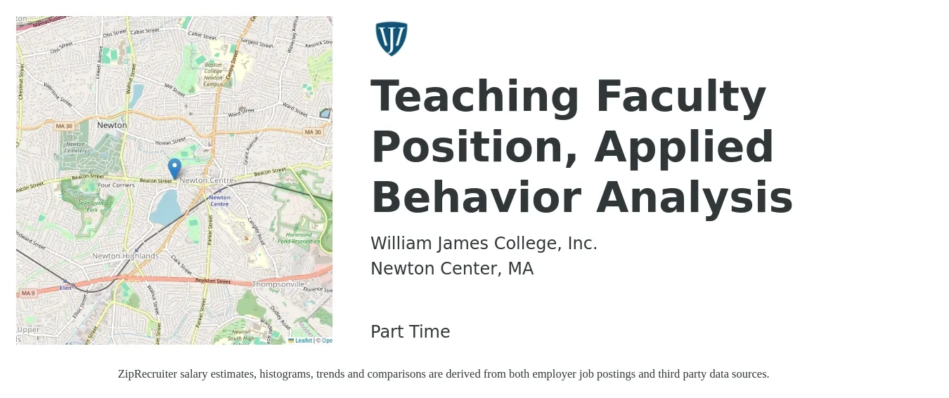 William James College, Inc. job posting for a Teaching Faculty Position, Applied Behavior Analysis in Newton Center, MA with a salary of $55,100 to $82,600 Yearly with a map of Newton Center location.