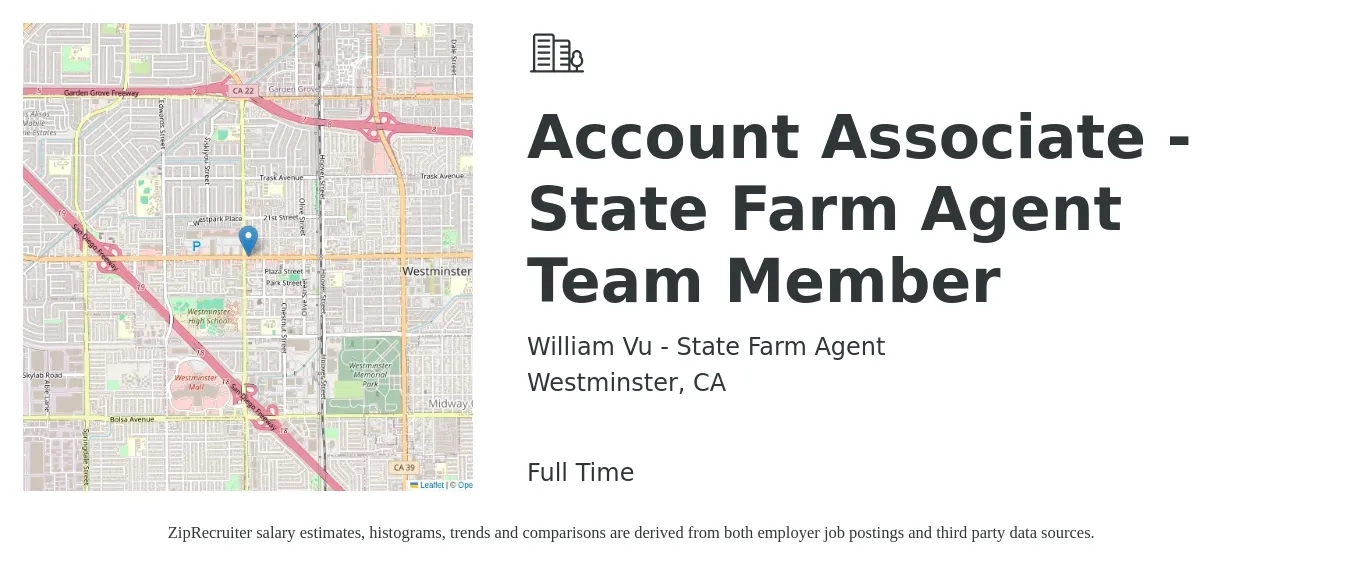 William Vu - State Farm Agent job posting for a Account Associate - State Farm Agent Team Member in Westminster, CA with a salary of $30,000 to $70,000 Yearly with a map of Westminster location.