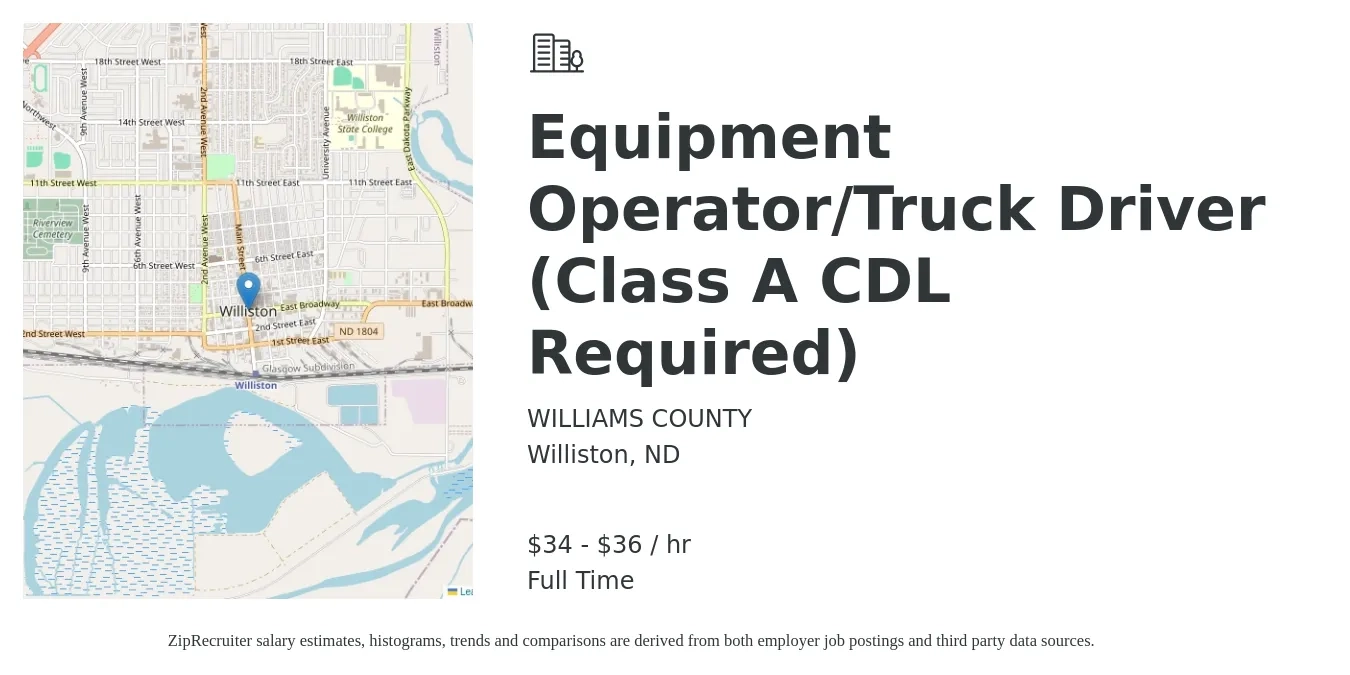 WILLIAMS COUNTY job posting for a Equipment Operator/Truck Driver (Class A CDL Required) in Williston, ND with a salary of $36 to $38 Hourly with a map of Williston location.