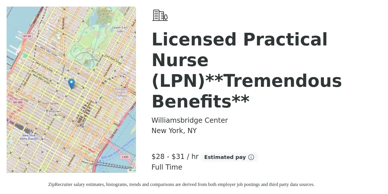 Williamsbridge Center job posting for a Licensed Practical Nurse (LPN)**Tremendous Benefits** in New York, NY with a salary of $30 to $33 Hourly with a map of New York location.