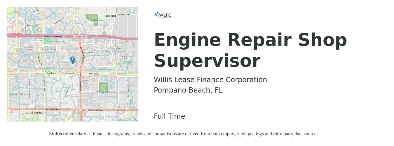 Willis Lease Finance Corporation job posting for a Engine Repair Shop Supervisor in Pompano Beach, FL with a salary of $15 to $35 Hourly with a map of Pompano Beach location.