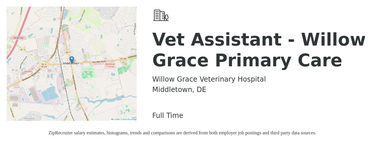 Willow Grace Veterinary Hospital job posting for a Vet Assistant - Willow Grace Primary Care in Middletown, DE with a salary of $16 to $18 Hourly with a map of Middletown location.