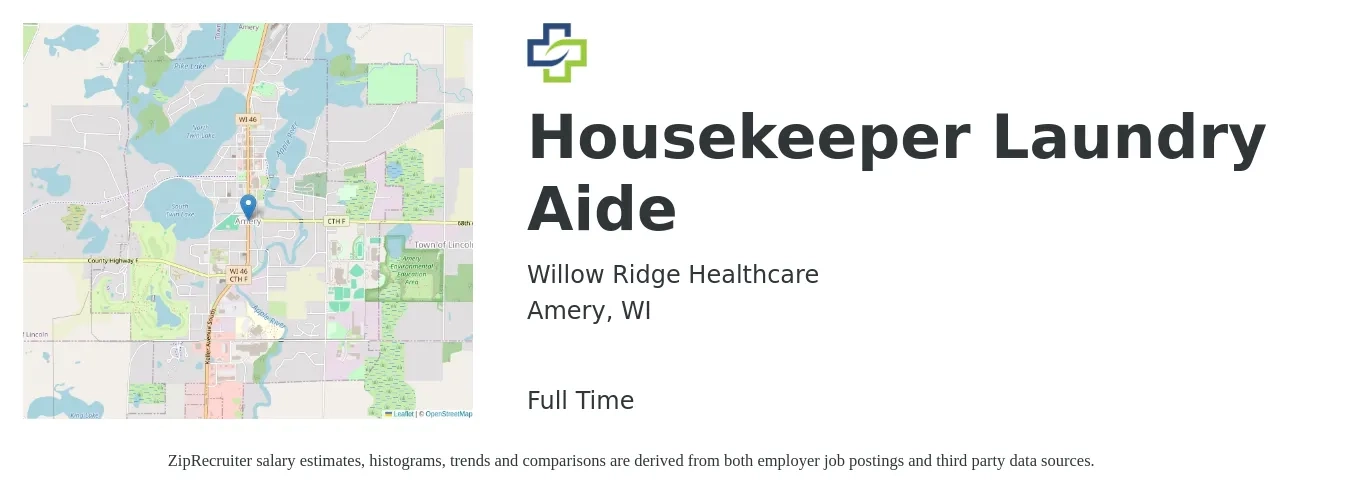 Willow Ridge Healthcare job posting for a Housekeeper Laundry Aide in Amery, WI with a salary of $15 to $20 Hourly with a map of Amery location.