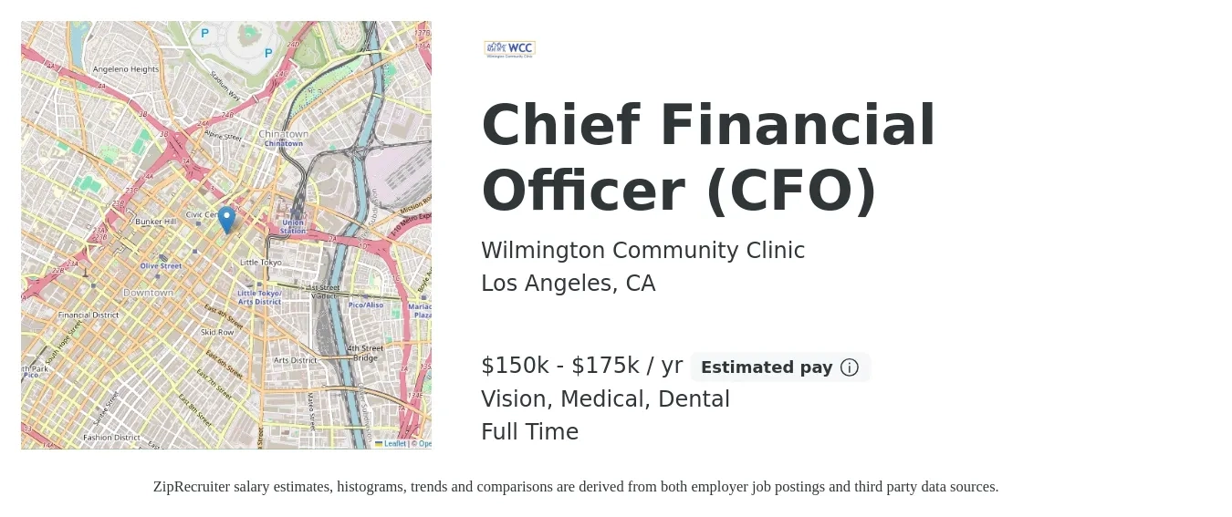 Wilmington Community Clinic job posting for a Chief Financial Officer (CFO) in Los Angeles, CA with a salary of $150,000 to $175,000 Yearly and benefits including retirement, vision, dental, life_insurance, medical, and pto with a map of Los Angeles location.