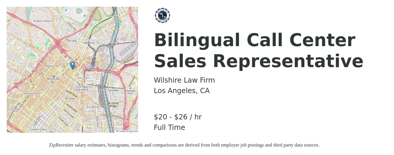Wilshire Law Firm job posting for a Bilingual Call Center Sales Representative in Los Angeles, CA with a salary of $21 to $28 Hourly with a map of Los Angeles location.