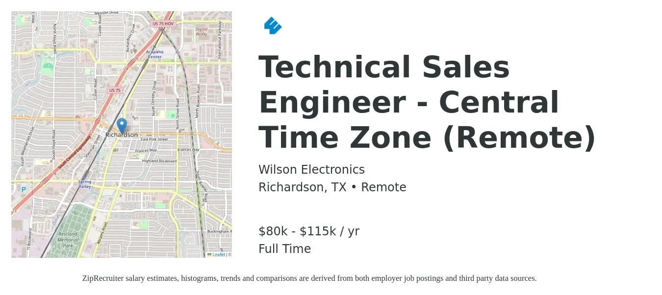 Wilson Electronics job posting for a Technical Sales Engineer - Central Time Zone (Remote) in Richardson, TX with a salary of $80,000 to $115,000 Yearly with a map of Richardson location.