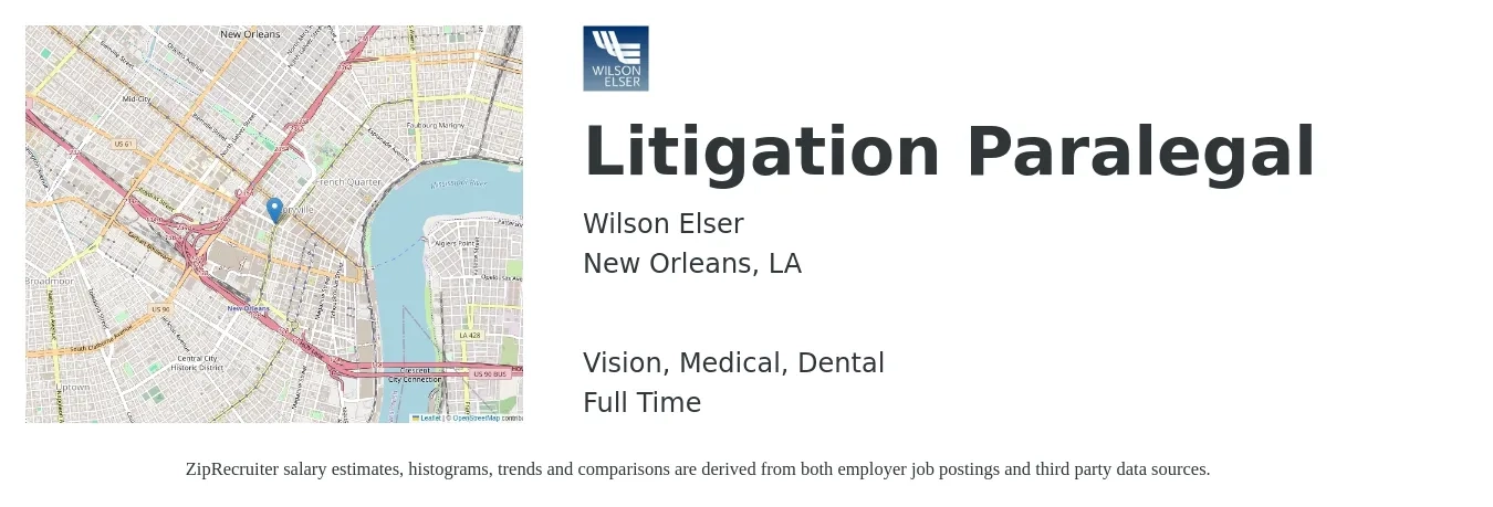 Wilson Elser job posting for a Litigation Paralegal in New Orleans, LA with a salary of $54,300 to $74,900 Yearly and benefits including dental, life_insurance, medical, retirement, and vision with a map of New Orleans location.
