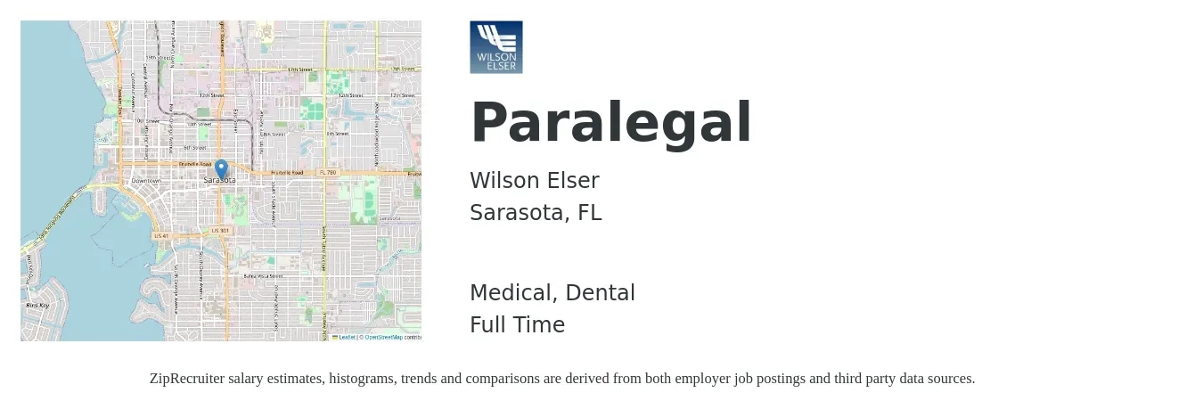 Wilson Elser job posting for a Paralegal in Sarasota, FL with a salary of $46,300 to $66,000 Yearly and benefits including retirement, dental, life_insurance, and medical with a map of Sarasota location.