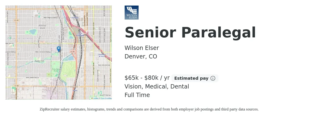 Wilson Elser job posting for a Senior Paralegal in Denver, CO with a salary of $65,000 to $80,000 Yearly and benefits including dental, life_insurance, medical, retirement, and vision with a map of Denver location.
