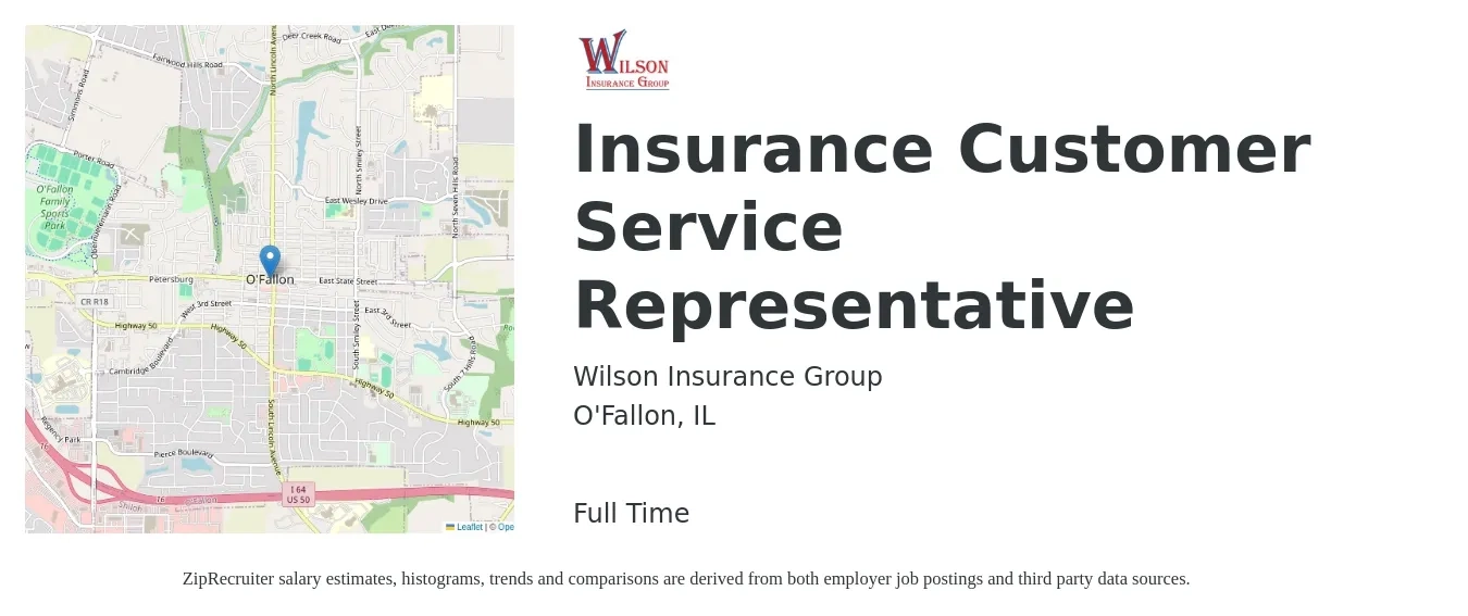 Wilson Insurance Group job posting for a Insurance Customer Service Representative in O'Fallon, IL with a salary of $37,300 to $51,300 Yearly and benefits including pto with a map of O'Fallon location.