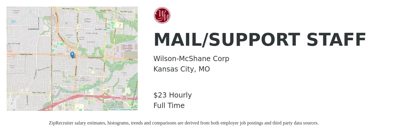 Wilson-McShane Corp job posting for a MAIL/SUPPORT STAFF in Kansas City, MO with a salary of $24 Hourly with a map of Kansas City location.