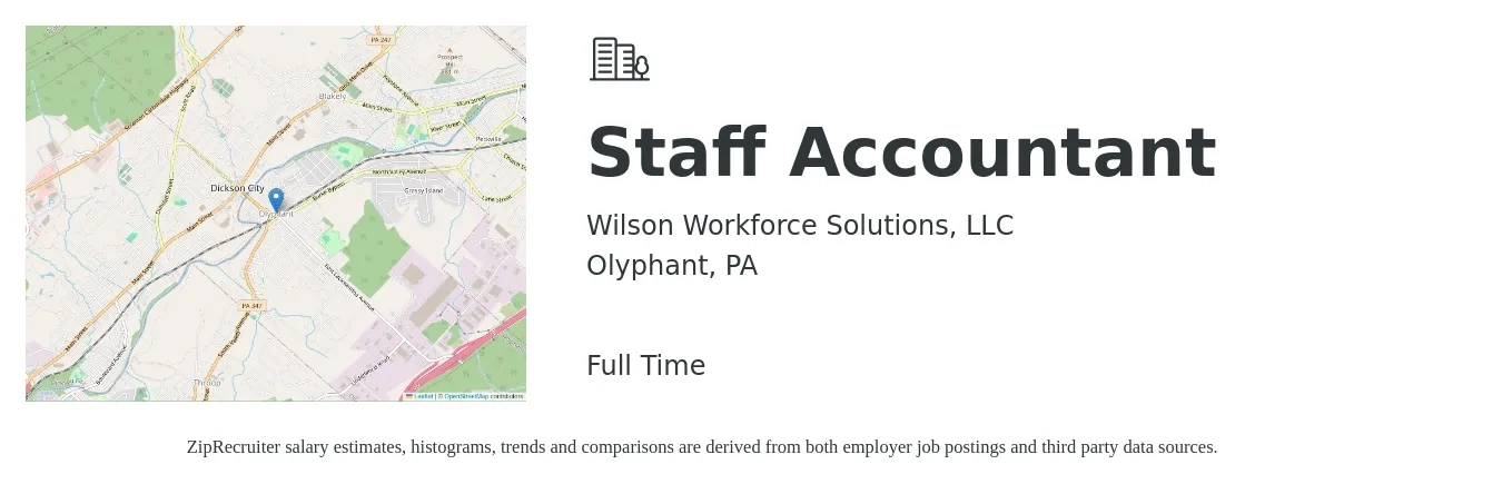 Wilson Workforce Solutions, LLC job posting for a Staff Accountant in Olyphant, PA with a salary of $49,700 to $65,500 Yearly with a map of Olyphant location.