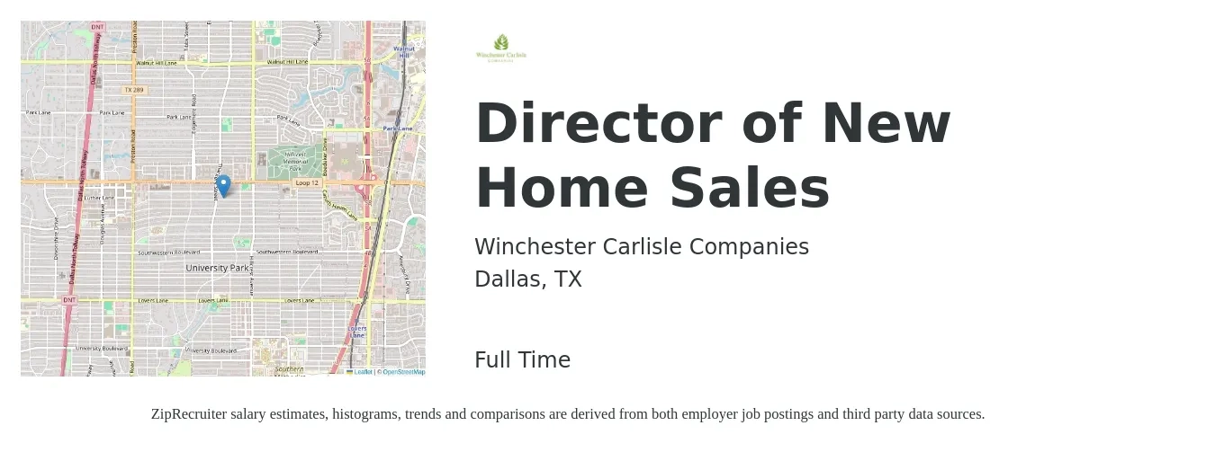 Winchester Carlisle Companies job posting for a Director of New Home Sales in Dallas, TX with a salary of $68,400 to $121,300 Yearly with a map of Dallas location.