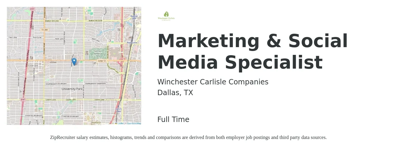 Winchester Carlisle Companies job posting for a Marketing & Social Media Specialist in Dallas, TX with a salary of $40,700 to $60,100 Yearly with a map of Dallas location.