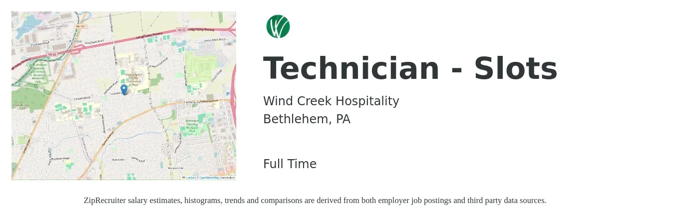 Wind Creek Hospitality job posting for a Technician - Slots in Bethlehem, PA with a salary of $16 to $19 Hourly with a map of Bethlehem location.