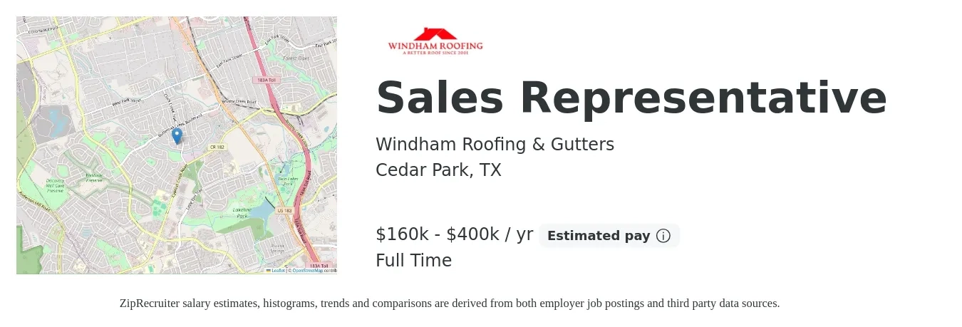 Windham Roofing & Gutters job posting for a Sales Representative in Cedar Park, TX with a salary of $160,000 to $400,000 Yearly with a map of Cedar Park location.