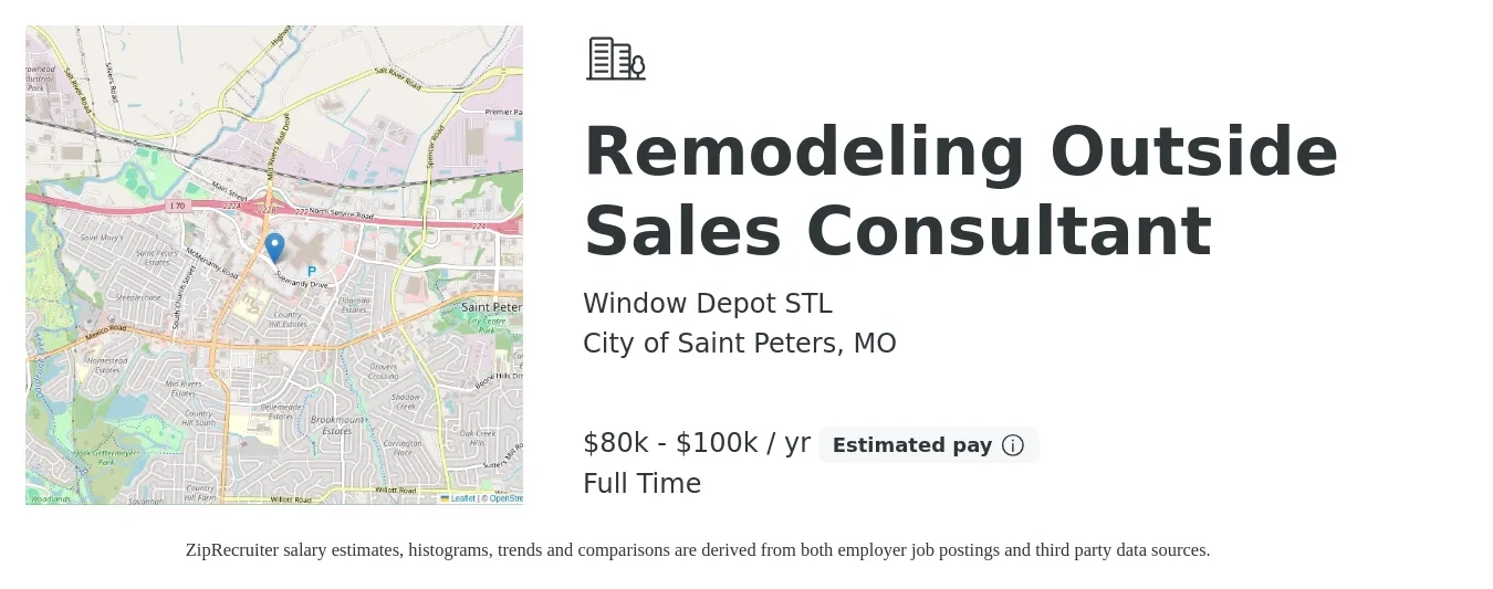 Window Depot STL job posting for a Remodeling Outside Sales Consultant in City of Saint Peters, MO with a salary of $80,000 to $100,000 Yearly with a map of City of Saint Peters location.