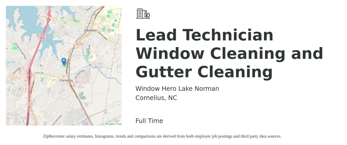 Window Hero Lake Norman job posting for a Lead Technician Window Cleaning and Gutter Cleaning in Cornelius, NC with a salary of $125 to $150 Daily with a map of Cornelius location.