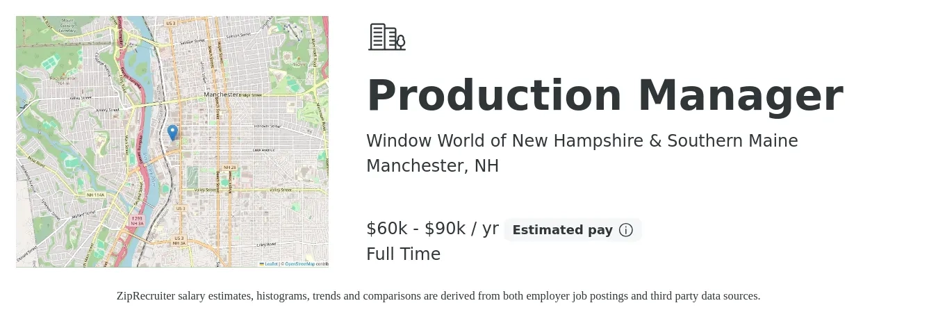 Window World of New Hampshire & Southern Maine job posting for a Production Manager in Manchester, NH with a salary of $60,000 to $90,000 Yearly with a map of Manchester location.