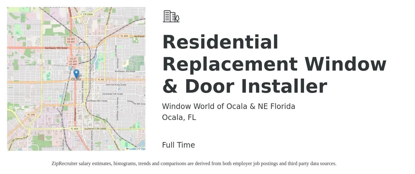 Window World of Ocala & NE Florida job posting for a Residential Replacement Window & Door Installer in Ocala, FL with a salary of $18 to $29 Hourly with a map of Ocala location.