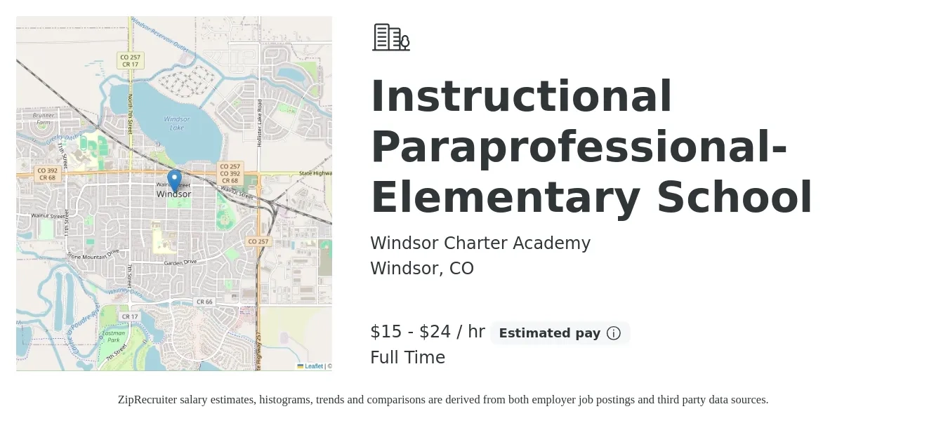 Windsor Charter Academy job posting for a Instructional Paraprofessional- Elementary School in Windsor, CO with a salary of $16 to $25 Hourly with a map of Windsor location.