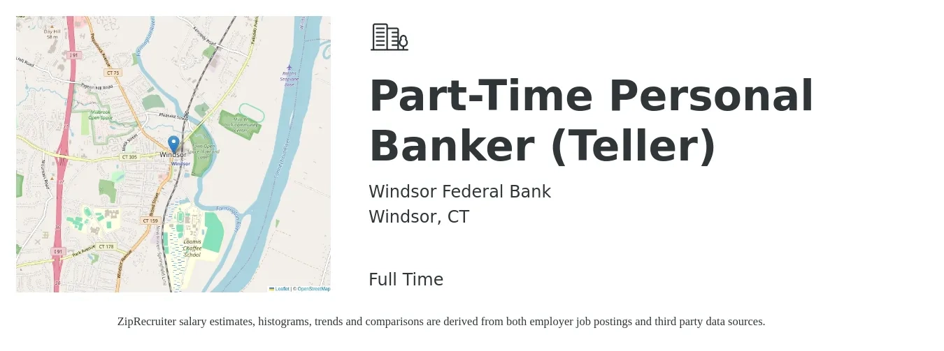 Windsor Federal Bank job posting for a Part-Time Personal Banker (Teller) in Windsor, CT with a salary of $19 to $24 Hourly with a map of Windsor location.