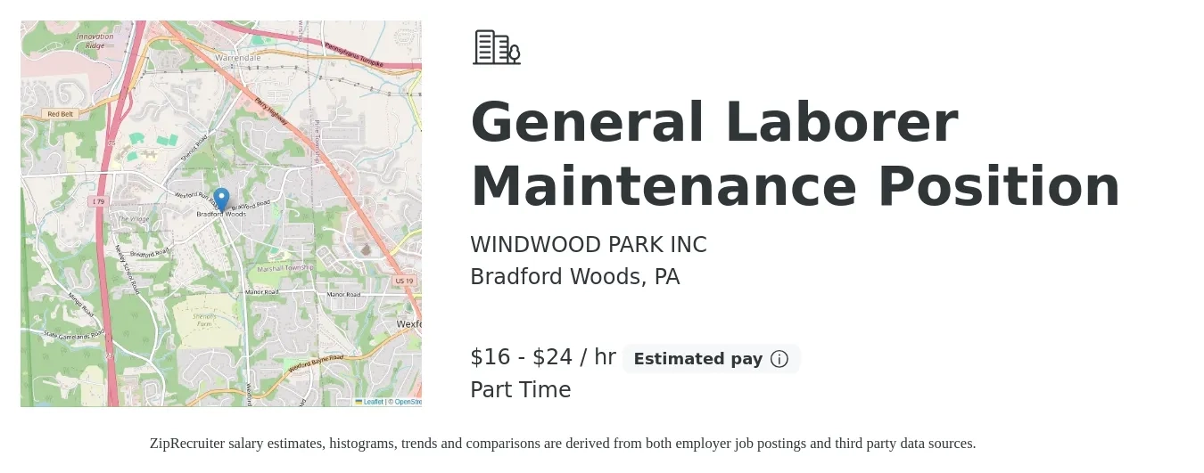 WINDWOOD PARK INC job posting for a General Laborer Maintenance Position in Bradford Woods, PA with a salary of $17 to $25 Hourly with a map of Bradford Woods location.