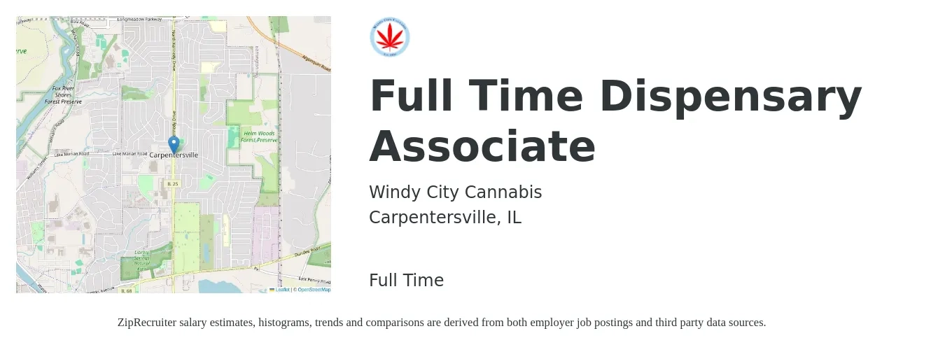 Windy City Cannabis job posting for a Full Time Dispensary Associate in Carpentersville, IL with a salary of $15 to $17 Hourly with a map of Carpentersville location.