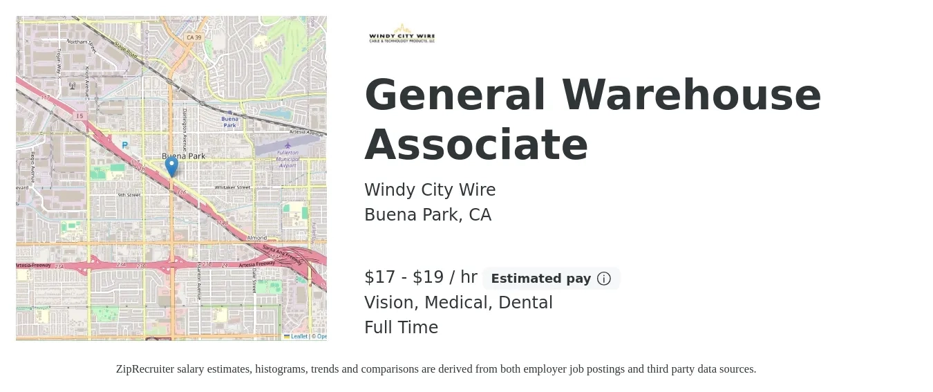 Windy City Wire job posting for a General Warehouse Associate in Buena Park, CA with a salary of $18 to $20 Hourly and benefits including dental, life_insurance, medical, pto, retirement, and vision with a map of Buena Park location.