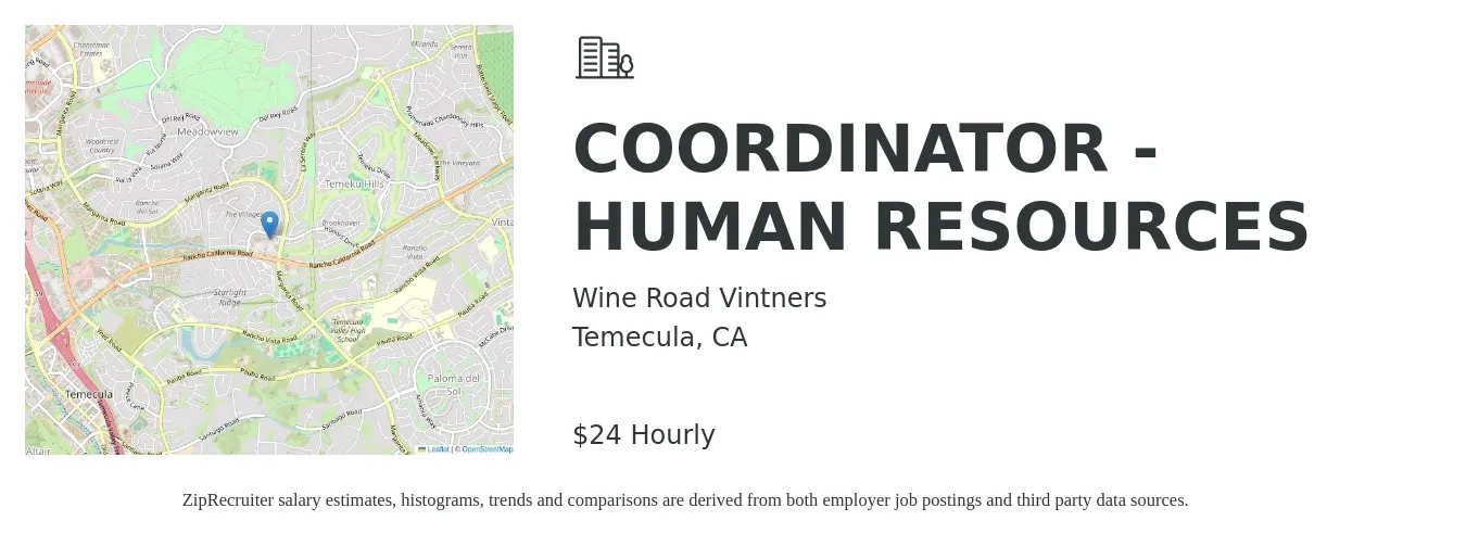 Wine Road Vintners job posting for a COORDINATOR - HUMAN RESOURCES in Temecula, CA with a salary of $25 Hourly with a map of Temecula location.