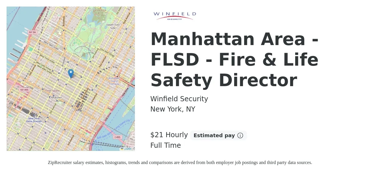 Winfield Security job posting for a Manhattan Area - FLSD - Fire & Life Safety Director in New York, NY with a salary of $22 Hourly with a map of New York location.