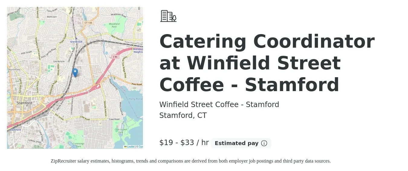 Winfield Street Coffee - Stamford job posting for a Catering Coordinator at Winfield Street Coffee - Stamford in Stamford, CT with a salary of $20 to $35 Hourly with a map of Stamford location.
