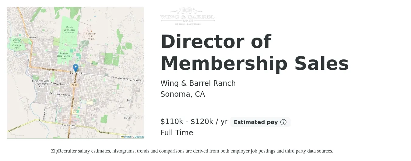 Wing & Barrel Ranch job posting for a Director of Membership Sales in Sonoma, CA with a salary of $110,000 to $120,000 Yearly with a map of Sonoma location.