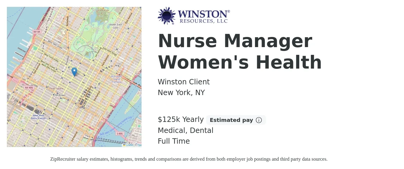 Winston Client job posting for a Nurse Manager Women's Health in New York, NY with a salary of $125,000 Yearly and benefits including medical, pto, retirement, and dental with a map of New York location.