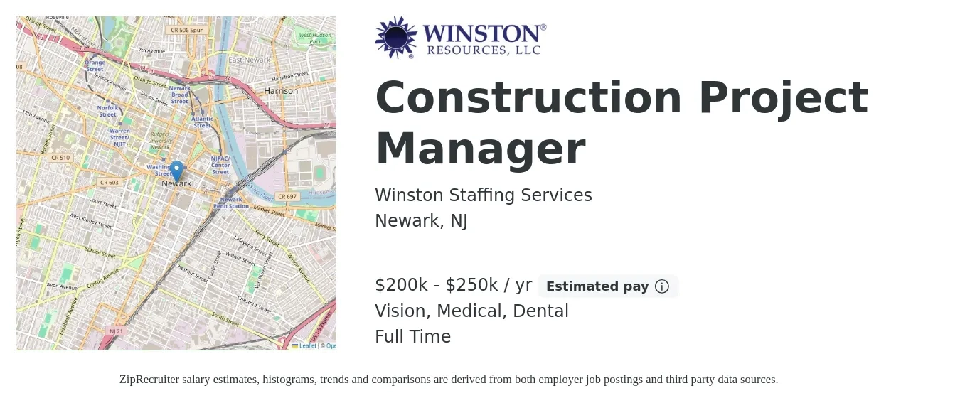 Winston Staffing Services job posting for a Construction Project Manager in Newark, NJ with a salary of $200,000 to $250,000 Yearly and benefits including pto, retirement, vision, dental, life_insurance, and medical with a map of Newark location.
