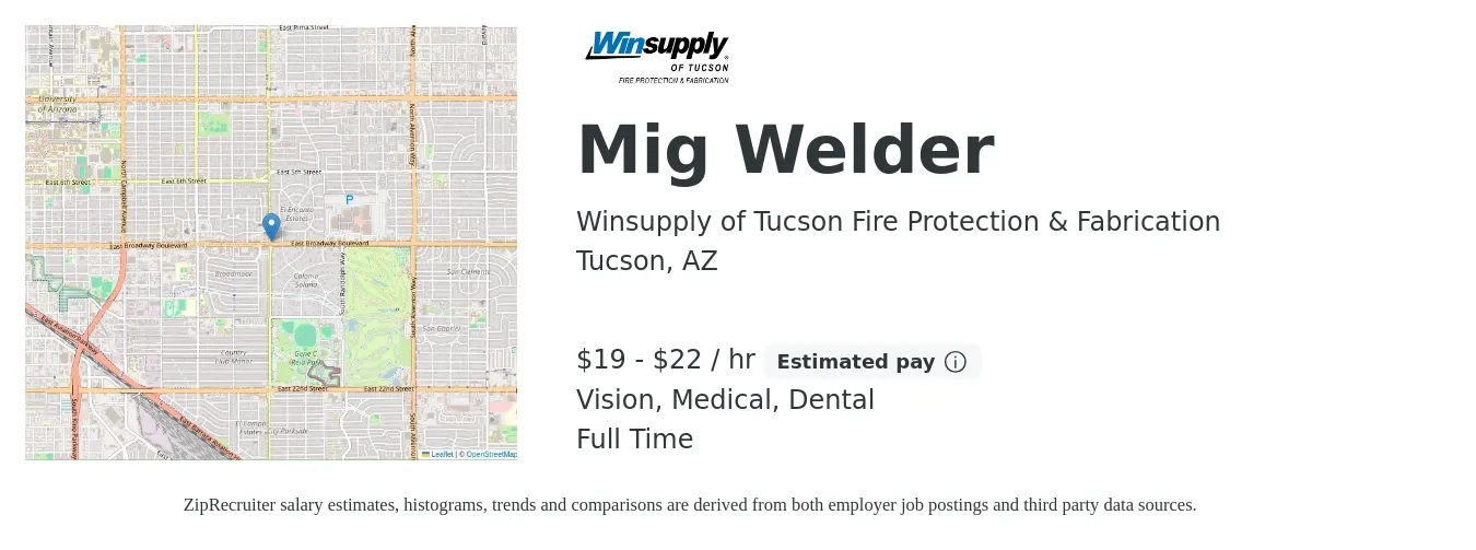 Winsupply of Tucson Fire Protection & Fabrication job posting for a Mig Welder in Tucson, AZ with a salary of $20 to $23 Hourly and benefits including pto, vision, dental, life_insurance, and medical with a map of Tucson location.