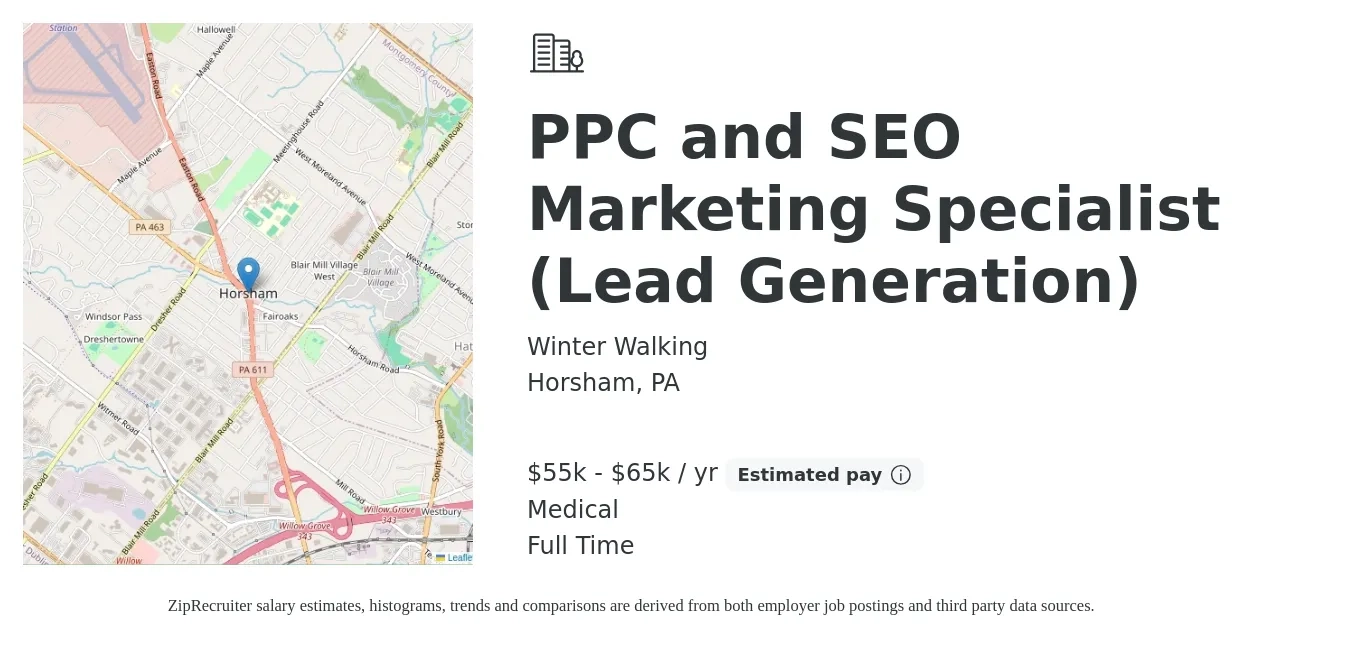 Winter Walking job posting for a PPC and SEO Marketing Specialist (Lead Generation) in Horsham, PA with a salary of $55,000 to $65,000 Yearly and benefits including pto, retirement, and medical with a map of Horsham location.