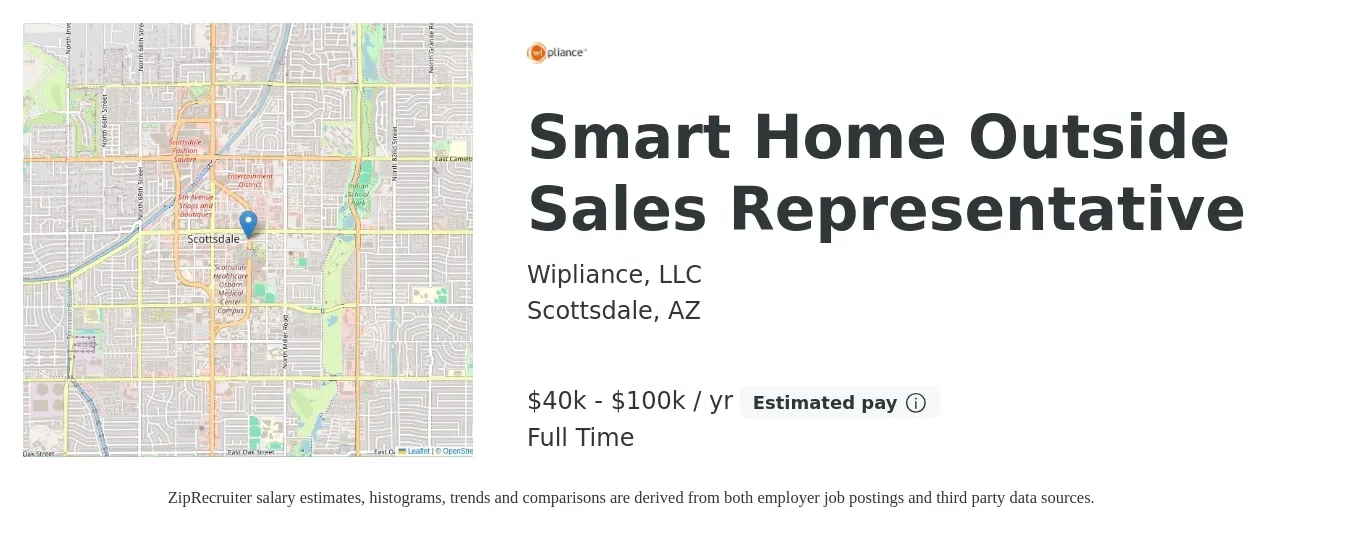 Wipliance, LLC job posting for a Smart Home Outside Sales Representative in Scottsdale, AZ with a salary of $40,000 to $100,000 Yearly with a map of Scottsdale location.