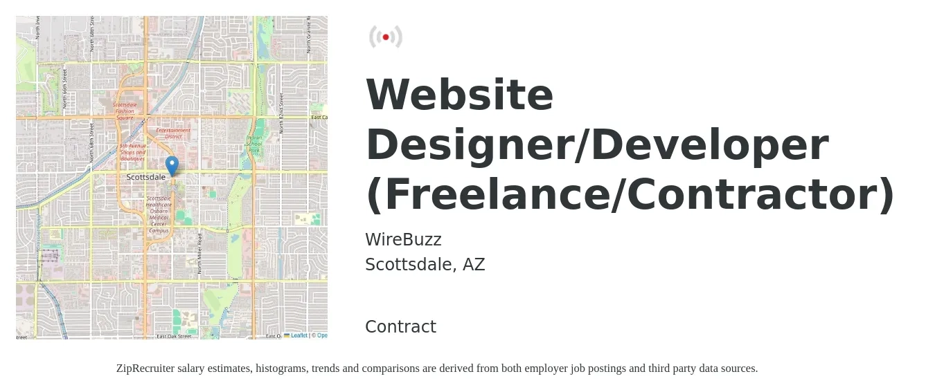WireBuzz job posting for a Website Designer/Developer (Freelance/Contractor) in Scottsdale, AZ with a salary of $30 to $43 Hourly with a map of Scottsdale location.